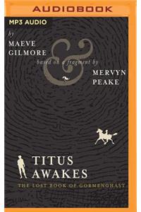 Titus Awakes