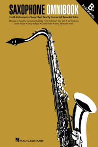 Saxophone Omnibook for B-Flat Instruments - 53 Songs Transcribed Exactly from Artist Recorded Solos