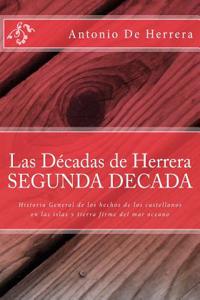 Las Decadas de Herrera.- Segunda Decada