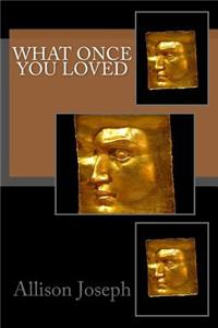 What Once You Loved