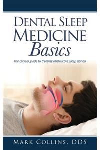 Dental Sleep Medicine Basics