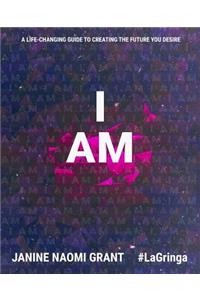 I Am