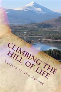 Climbing the Hill of Life