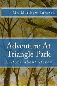 Adventure At Triangle Park
