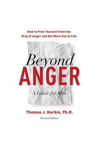 Beyond Anger, Revised Edition