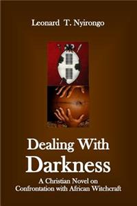 Dealing with Darkness