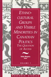 Ethno-Cultural Groups and Visible Minorities in Canadian Politics