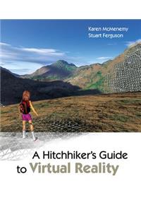 A Hitchhiker's Guide to Virtual Reality