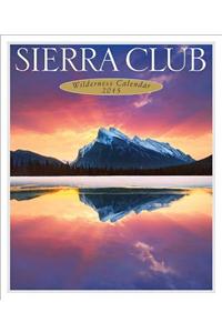 Sierra Club Wilderness 2015 Calendar