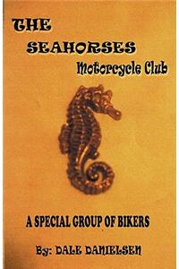 The Seahorses - The Motorcycle Club