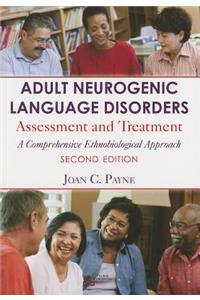 Adult Neurogenic Language Disorders