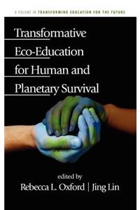 Transformative Eco-Education for Human and Planetary Survival (Hc)
