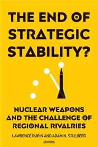End of Strategic Stability?