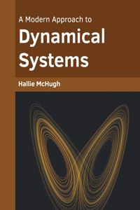 Modern Approach to Dynamical Systems