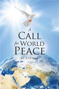 A Call for World Peace