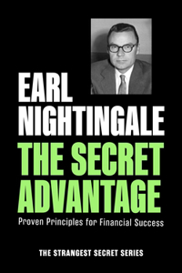 Secret Advantage: Proven Principles for Financial Success