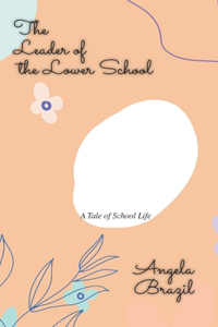 The Leader of the Lower School