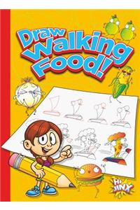 Draw Walking Food!