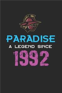 Paradise a legend since 1992 Notebook Birthday Gift