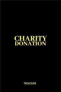 Charity Donation Tracker: Log Book for Non-Profit Administration & Finance Record Book, Simple Book Keeping, Minimalist