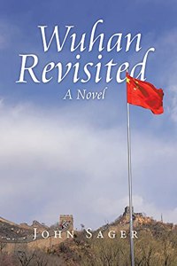Wuhan Revisited