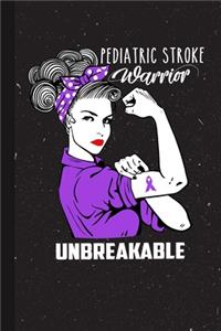 Pediatric Stroke Warrior Unbreakable