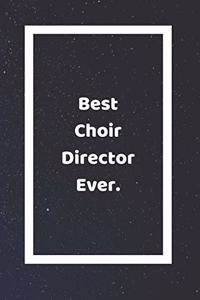 Best Choir Director Ever