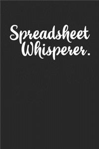 Spreadsheet Whisperer.