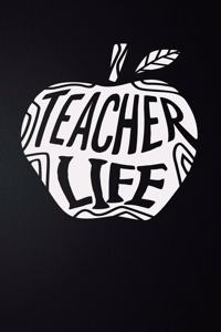 Teacher Life