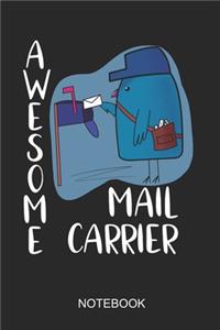 Awesome Mail Carrier Notebook