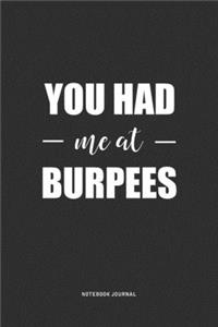 You Had Me At Burpees