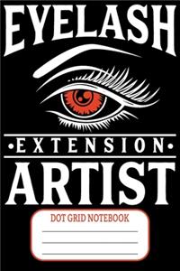 Eyelash Extension Artist - Dot Grid Notebook