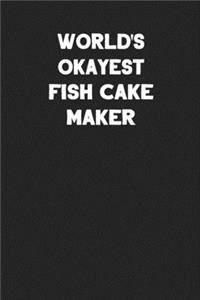 World's Okayest Fish Cake Maker