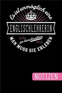 Es ist unmöglich eine Englischlehrerin zu beschreiben - Man muss sie erleben