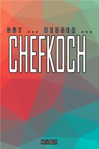 Gut - Besser - Chefkoch Notizbuch