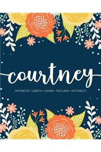 Courtney: Notebook - Libreta - Cahier - Taccuino - Notizbuch: 110 pages paginas seiten pagine: Modern Florals First Name Notebook in Orange, Mint & Yellow on 