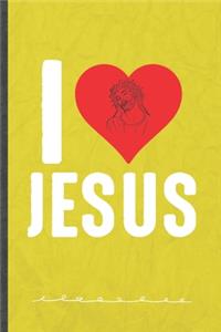 I Love Jesus