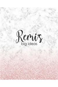 Remi's Big Ideas