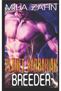 Planet Barbarian part one
