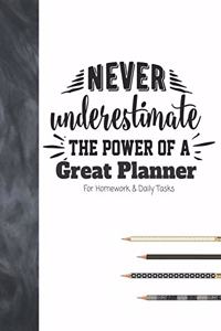 Never Underestimate The Power Of A Great Planner For Homework & Daily Tasks