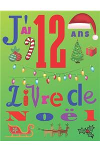 J'ai 12 ans Livre de Noël