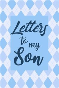 Letters to My Son