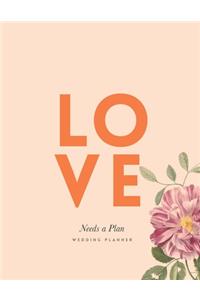 Love Needs a Plan Wedding Planner