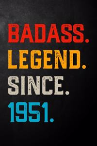 Badass Legend Since 1951