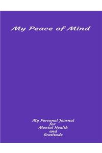 My Peace Of Mind My Personal Journal For Mental Health And Gratitude
