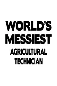 World's Messiest Agricultural Technician