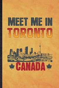 Meet Me in Toronto Canada