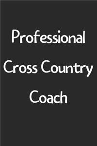 Professional Cross Country Coach