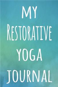 My Restorative Yoga Journal