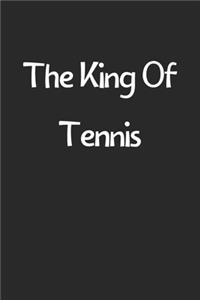 The King Of Tennis
